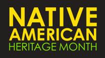 November 2018 is Native American Heritage Month
